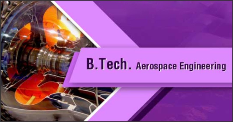 Why B.Tech in Aerospace